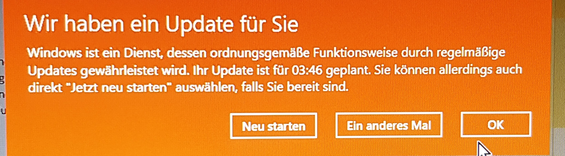 Meldung "Wir haben ein Update für Sie" in orangem Rahmen blockiert Desktop