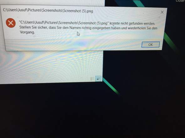 Windows 10 Screenshots öffnen geht nicht Fehlermeldung .png konnte nicht gefunden werden...