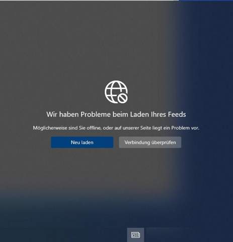 Neuer Nachrichten/Wetter Feed in Windows 10 lädt nicht?