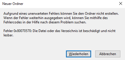 Laufwerk beschädigt, kann keinen neuen Ordner erstellen?
