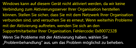 Fehlercode 0x8007232B bei der Aktivierung von Windows 10 Pro?