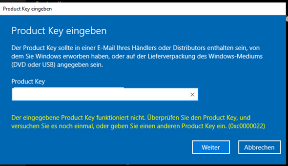 Windows 10 Aktivieren Error 0xc0000022?