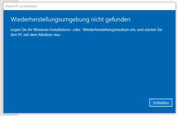 Windows 10 lässt sich nicht zurücksetzen?