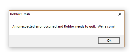 (roblox) an unexpected error occurred and roblox needs to quit?