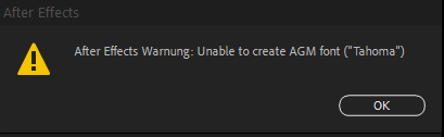 After Effects Fehlermeldung (Unable to create AGM font)?