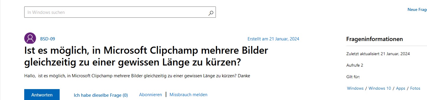 Ist es möglich, in Microsoft Clipchamp mehrere Bilder gleichzeitig zu einer gewissen Länge...