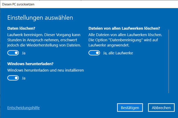 Windows 10 zurücksetzen. Soll ich die Einstellung "Daten Löschen" als Privatperson aktivieren?