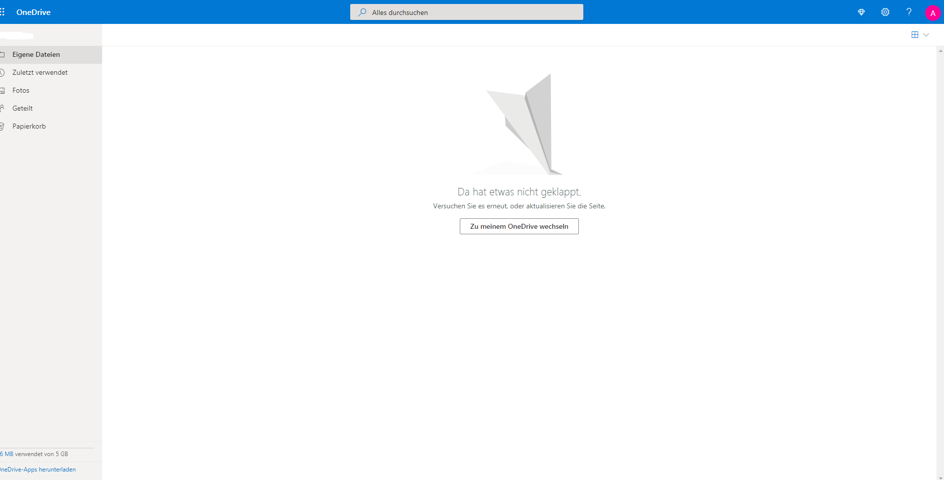 OneDrive Problem ''Da hat etwas nicht geklappt. Versuchen Sie es erneut, oder aktualisieren...