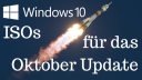 Windows 10 Oktober 2018 Update: So bekommt man die ISO schon jetzt