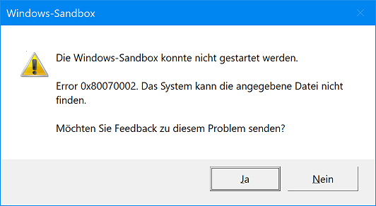 Windows 10: Windows Sandbox startet nicht