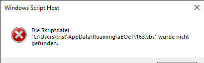 Windows Script Host            Die Scriptdatei C:......\...vbs wurde nicht gefunden