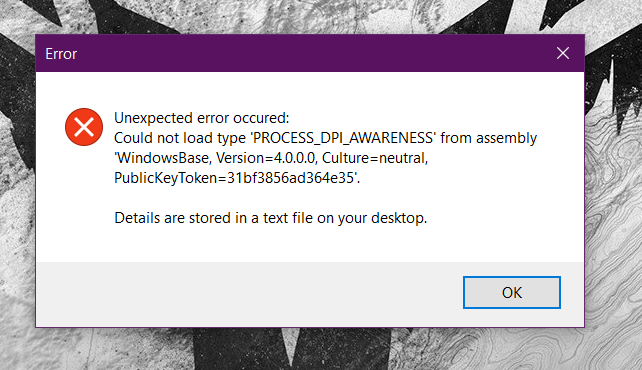 Process DPI Awareness could not load from assembly