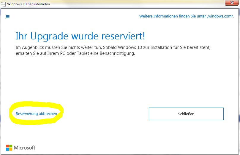 bitte um sofortige stornierung meiner Windows 10 Upgrade reservierung