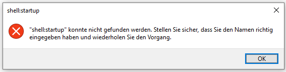 Windows 10 Autostart Ordner ohne Funktion