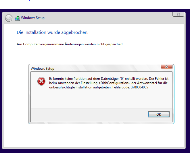 Installationsfehler 0x80004005 mit Antwortdatei bei Partitionsauswahl